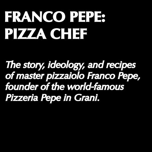 Franco Pepe: Pizza Chef