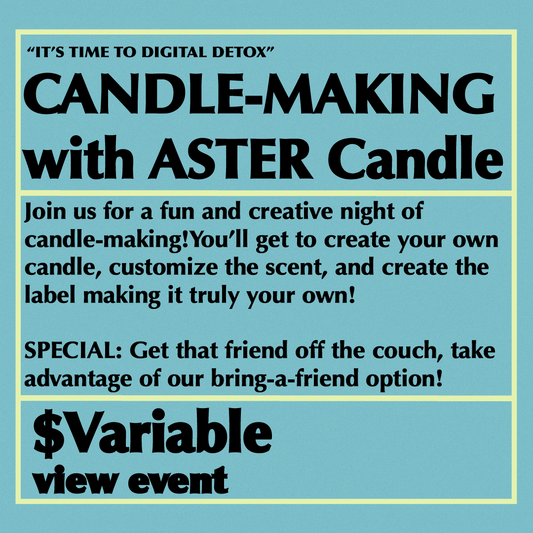 MAKER SERIES: Candle Making with Aster Candle April 5th