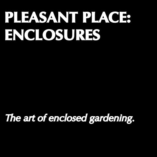 Pleasant Place: Enclosures