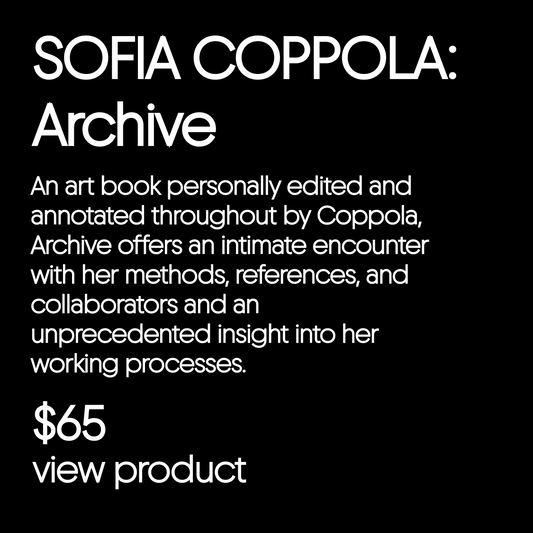 Sofia Coppola Archive
