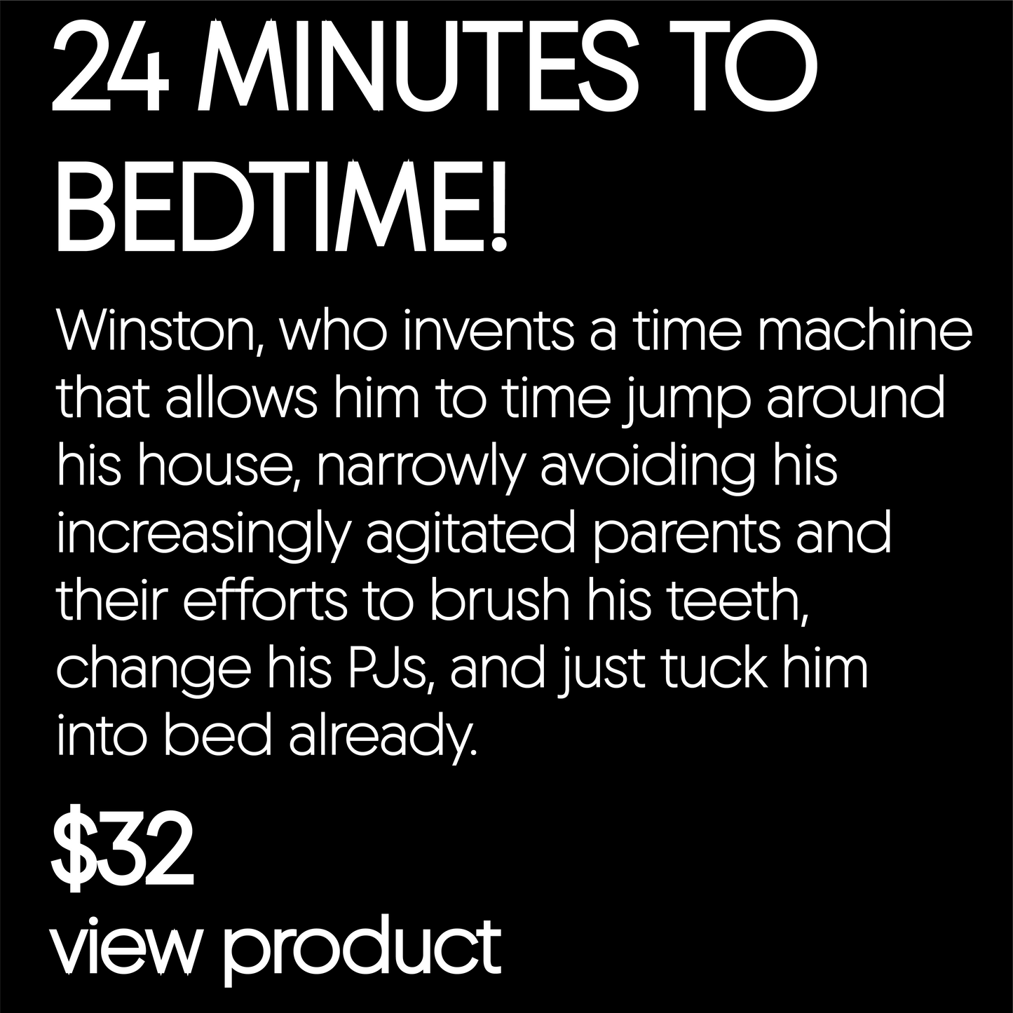 24 Minutes to Bedtime