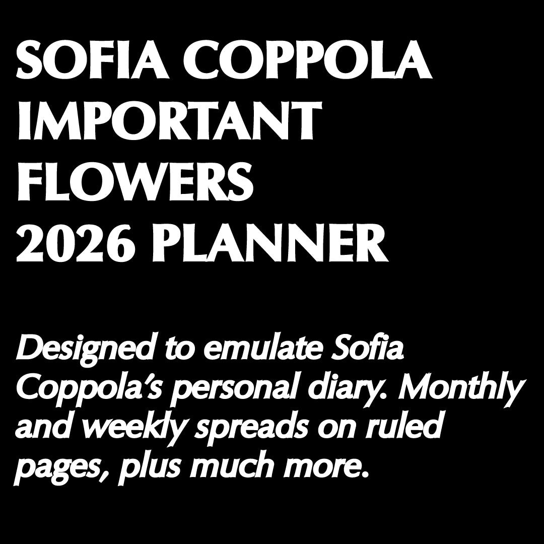 Sofia Coppola Important Flowers 2026 Planner