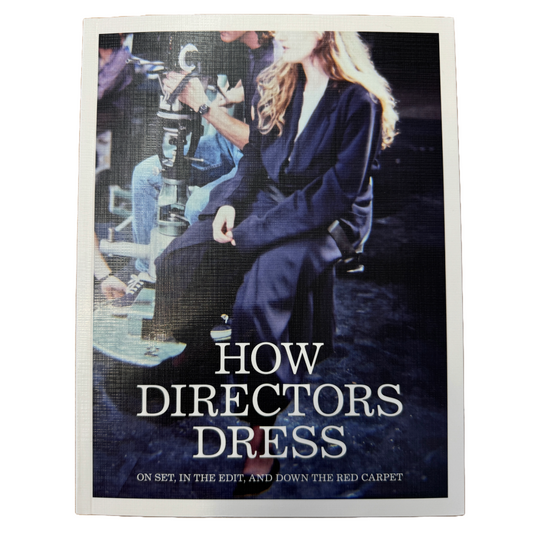 How Directors Dress: On Set, In the Edit, and Down the Red Carpet