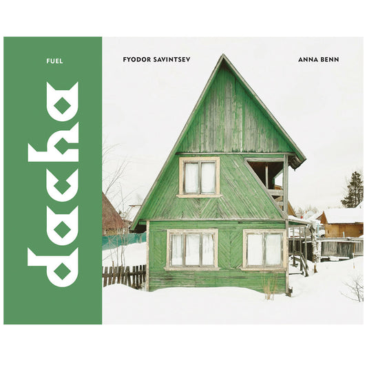 Dacha: The Soviet Country Cottage
