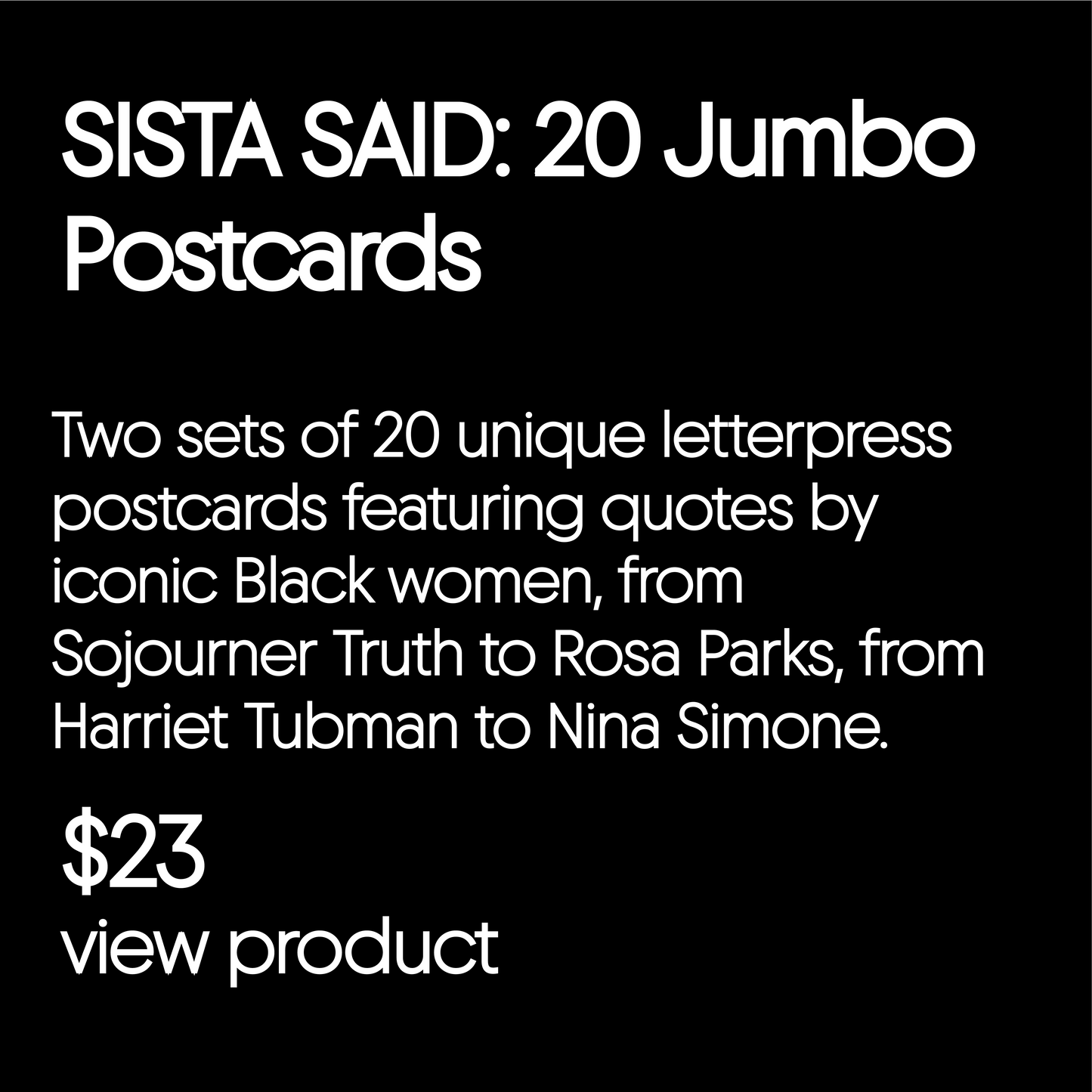 Sista Said | 20 Jumbo Postcards