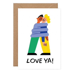 Love Ya Greeting Card