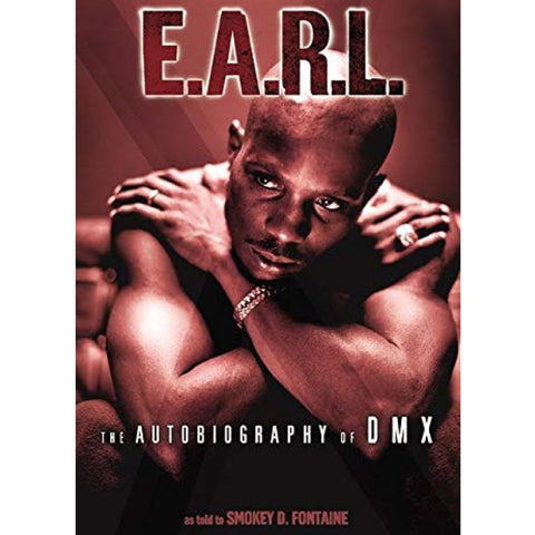 E.A.R.L: The Autobiography of DMX