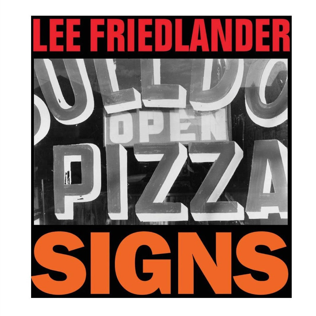 Lee Friedlander: Signs